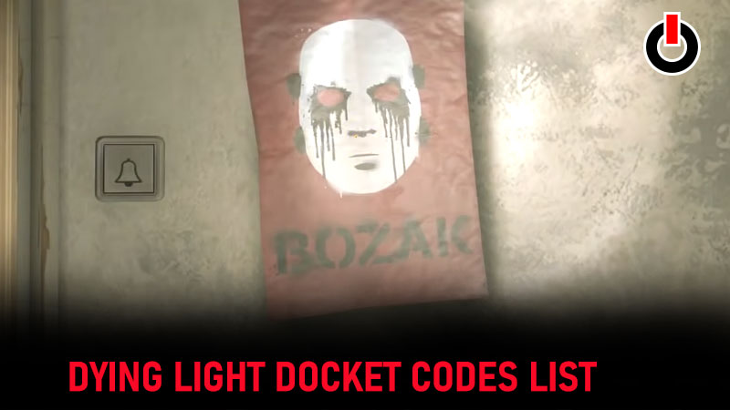 dying light free dockets